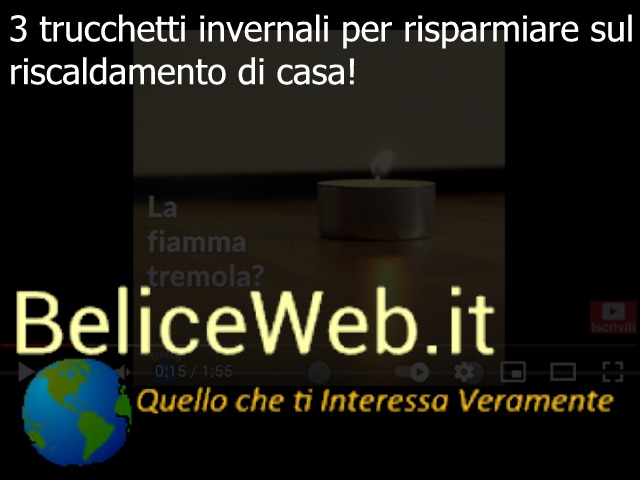 BeliceWeb.it - 3 Trucchi per Risparmiare sul Riscaldamento di Casa