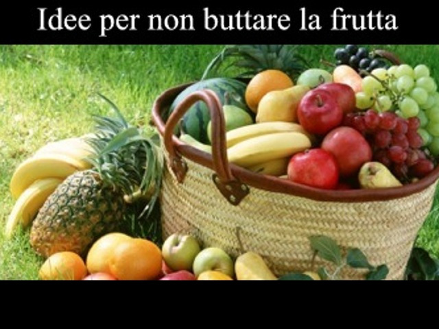 Come Evitare di Buttare la Frutta Matura