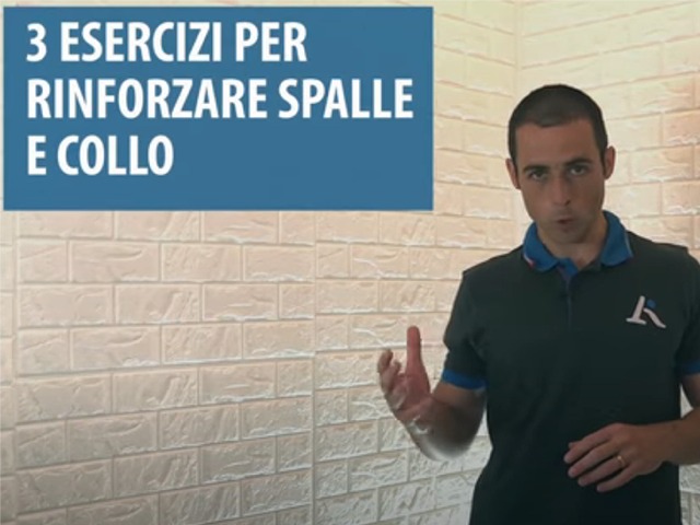 3 Esercizi per Rinforzare Spalle e Collo